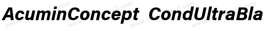 AcuminConcept CondUltraBlackItalic字体转换